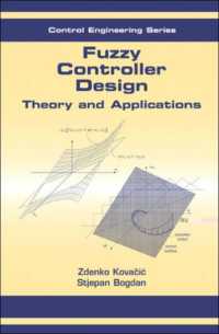 Fuzzy Controller Design : Theory and Applications (Automation and Control Engineering)