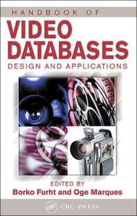 Handbook of Video Databases : Design and Applications (Internet and Communications)
