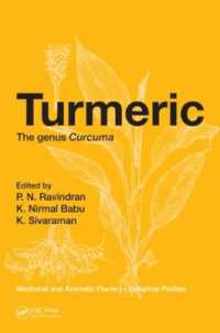 Turmeric : The genus Curcuma (Medicinal and Aromatic Plants - Industrial Profiles)