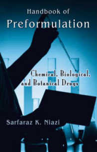 Handbook of Preformulation : Chemical, Biological, and Botanical Drugs （1ST）