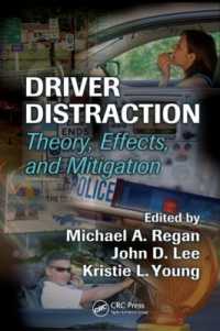 Driver Distraction : Theory, Effects, and Mitigation