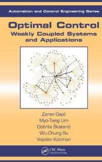 Optimal Control : Weakly Coupled Systems and Applications (Automation and Control Engineering)
