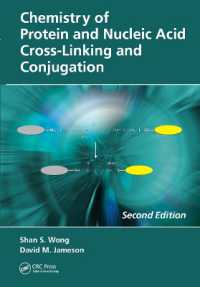 Chemistry of Protein and Nucleic Acid Cross-Linking and Conjugation （2ND）