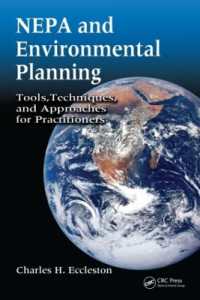 NEPA and Environmental Planning : Tools, Techniques, and Approaches for Practitioners
