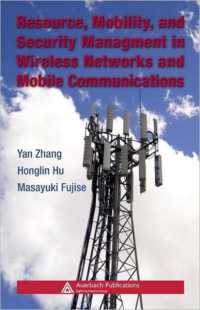 Resource, Mobility, and Security Management in Wireless Networks and Mobile Communications (Wireless Networks and Mobile Communications)