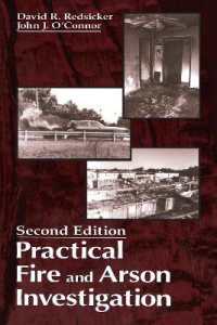 Practical Fire and Arson Investigation (Practical Aspects of Criminal and Forensic Investigations) （2ND）