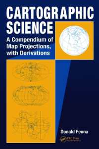 地図作成の科学<br>Cartographic Science : A Compendium of Map Projections, with Derivations