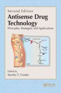 Antisense Drug Technology : Principles, Strategies, and Applications, Second Edition （2ND）