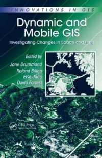 Dynamic and Mobile GIS : Investigating Changes in Space and Time (Innovations in Gis)