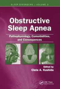 Obstructive Sleep Apnea: Pathophysiology, Comorbidities and Consequences : Pathophysiology, Comorbidities, and Consequences (Sleep Disorders)
