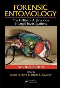 法医昆虫学（第２版）<br>Forensic Entomology : The Utility of Arthropods in Legal Investigations, Second Edition （2ND）