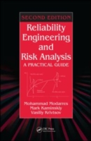 信頼性工学とリスク分析：実用ガイド（第２版）<br>Reliability Engineering and Risk Analysis : A Practical Guide （2ND）