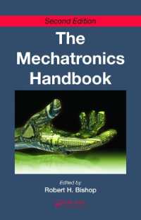 メカトロニクス・ハンドブック（第２版・全２巻）<br>The Mechatronics Handbook - 2 Volume Set （2ND）