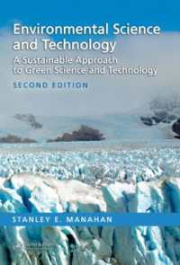 Environmental Science and Technology : A Sustainable Approach to Green Science and Technology, Second Edition （2ND）
