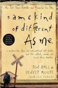 Same Kind of Different as Me : A Modern-Day Slave, an International Art Dealer, and the Unlikely Woman Who Bound Them Together