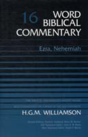 Word Biblical Commentary : Ezra-Nehemiah (Word Biblical Commentary) 〈16〉