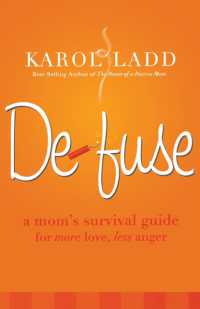 Defuse : A Mom's Survival Guide for More Love, Less Anger