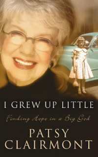 I Grew Up Little : Finding Hope in a Big God