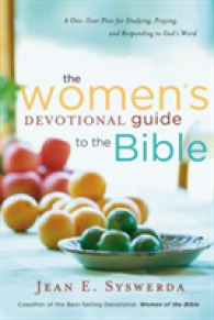 The Women's Devotional Guide to the Bible : A One-Year Plan for Studying, Praying, and Responding to God's Word