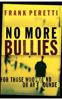 No More Bullies : For Those Who Wound or Are Wounded