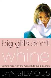 Big Girls Don't Whine : Getting on with the Great Life God Intends