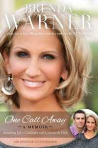One Call Away : Answering Life's Challenges with Unshakable Faith
