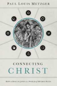 Connecting Christ : How to Discuss Jesus in a World of Diverse Paths