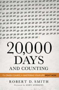 20,000 Days and Counting : The Crash Course for Mastering Life Right Now