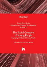 The Social Contexts of Young People : Engaging Youth and Young Adults (Education and Human Development)
