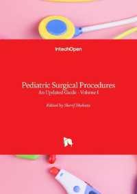 Pediatric Surgical Procedures : An Updated Guide - Volume I