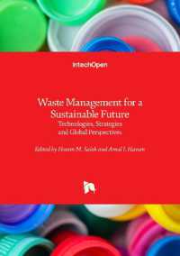 Waste Management for a Sustainable Future : Technologies, Strategies and Global Perspectives