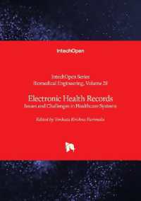 Electronic Health Records : Issues and Challenges in Healthcare Systems (Biomedical Engineering)