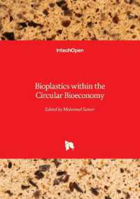 Bioplastics within the Circular Bioeconomy
