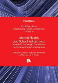 Mental Health and School Adjustment : Contextual, Psychological Variables and Performance in School Environments (Education and Human Development)