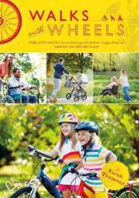 Walks with Wheels : Walks in Cornwall for everyone using a wheelchair, buggy, all-terrain pushchair and children's bicycle (Love Cornwall)