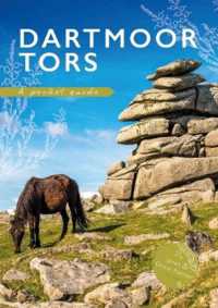 Dartmoor Tors : A Pocket Guide (Love Devon) （3RD）