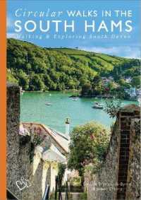 Circular Walks in the South Hams : Walking and Exploring South Devon (Love Devon)