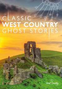 Classic West Country Ghost Stories (Love West Country)