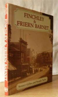 Finchley and Friern Barnet : A Pictorial History (Pictorial History Series)