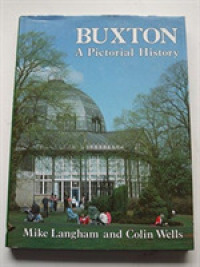 Buxton : A Pictorial History (Pictorial History Series)