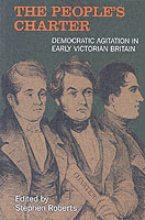 People's Charter : Democrats in the Early Victorian Age