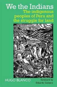 We the Indians : The indigenous peoples of Peru and the struggle for land