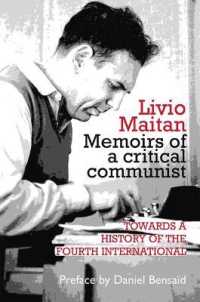 Livio Maitan: Memoirs of a critical communist : Towards a history of the Fourth International