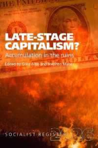 Late-Stage Capitalism? : Accumulation in the Ruins (Socialist Register) （62TH）