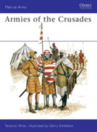 Armies of the Crusades (Men-at-arms) -- Paperback / softback