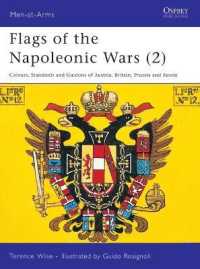 Flags of the Napoleonic Wars (2) : Colours, Standards and Guidons of Austria, Britain, Prussia and Russia (Men-at-arms)