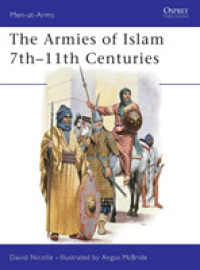 Armies of Islam, 7th-11th Centuries (Men-at-arms) -- Paperback / softback