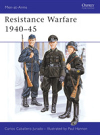 Resistance Warfare, 1940-45 (Men-at-arms) -- Paperback / softback