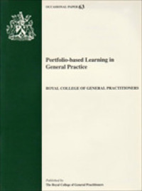 Portfolio-based Learning in General Practice : Report of a Working Group on Higher Professional Education (Occasional Paper) -- Paperback / softback