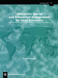 Alternative Special and Differential Arrangements for Small Economies (Economic Paper， 51)